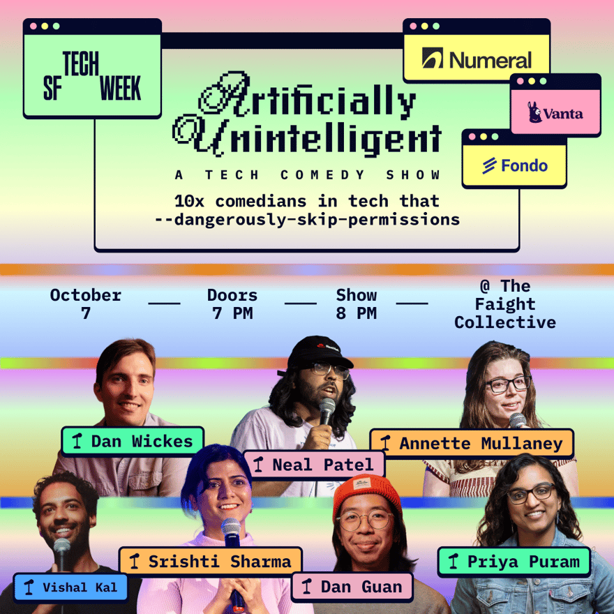 Artificially Unintelligent Tech Comedy Show @ SF Tech Week