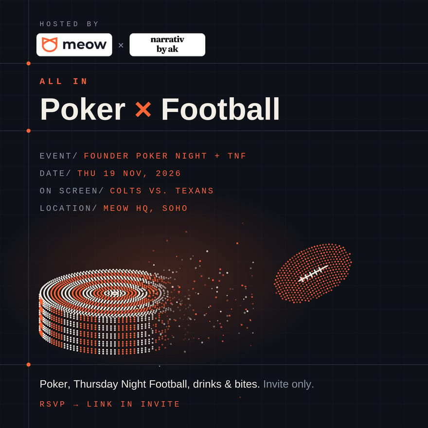 Meow + Narrativ By AK Present All In: Private Founder Poker Night