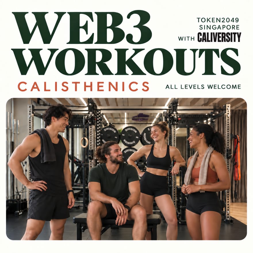 Web3 Workouts: Calisthenics w Caliversity @ Token2049 Singapore