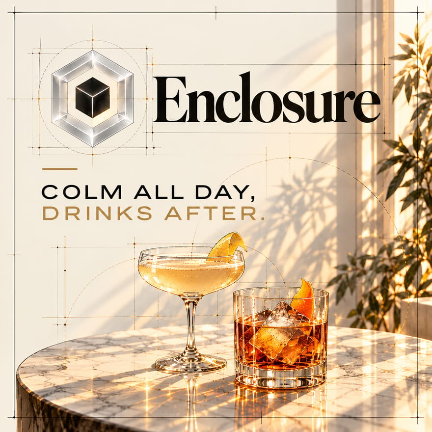 Enclosure COLM Happy Hour