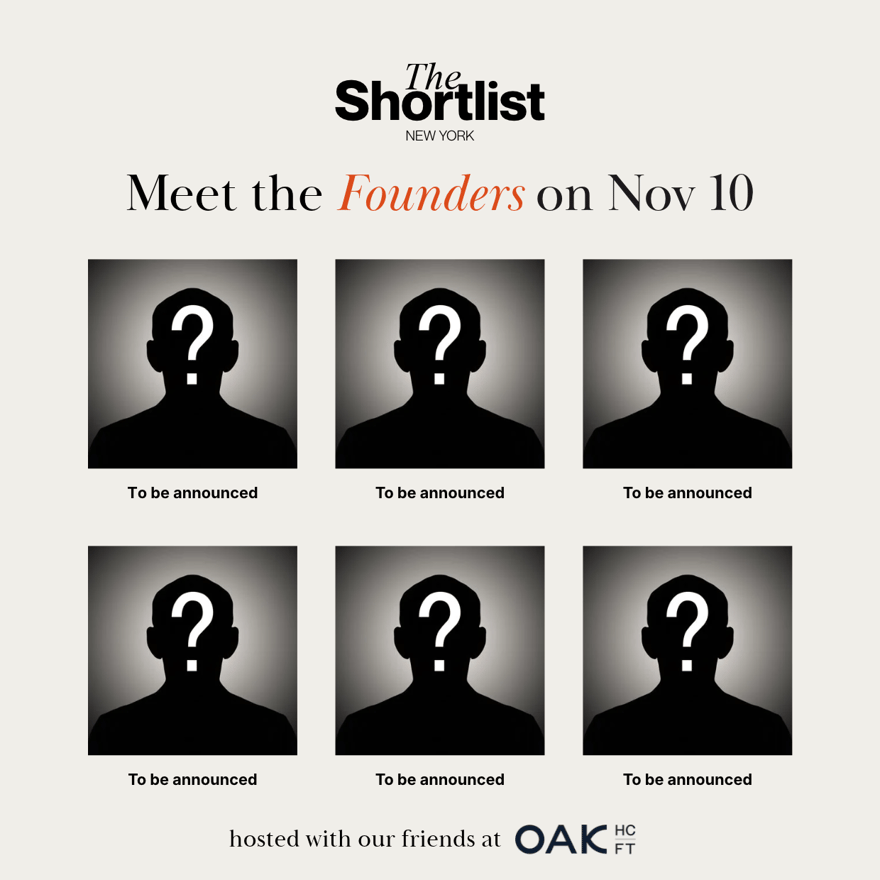 The Shortlist x Oak HC FT Founder Showcase
