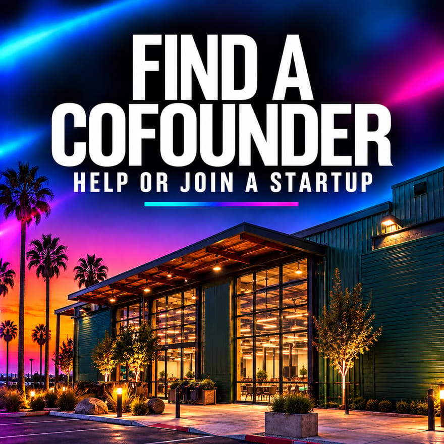 Find a Cofounder, Help or Join a Startup