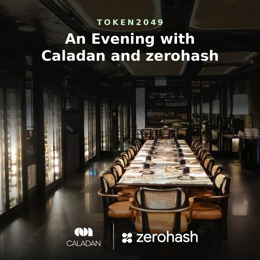 Token2049: An Evening with Caladan and zerohash