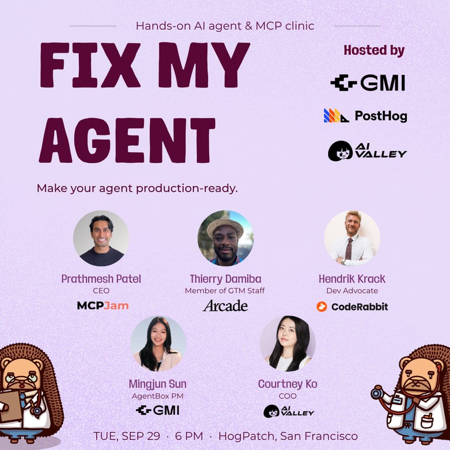 Fix My Agent: Make Your Agent Production-Ready | AI Valley × PostHog × GMI Cloud