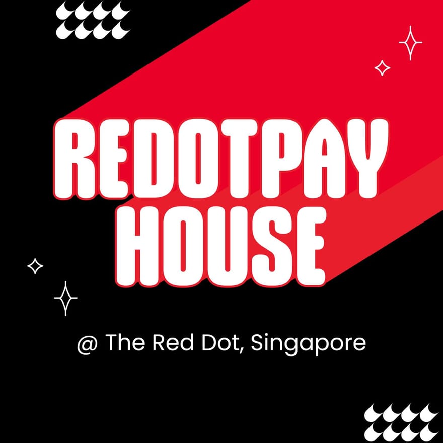 RedotPay House @ The Red Dot