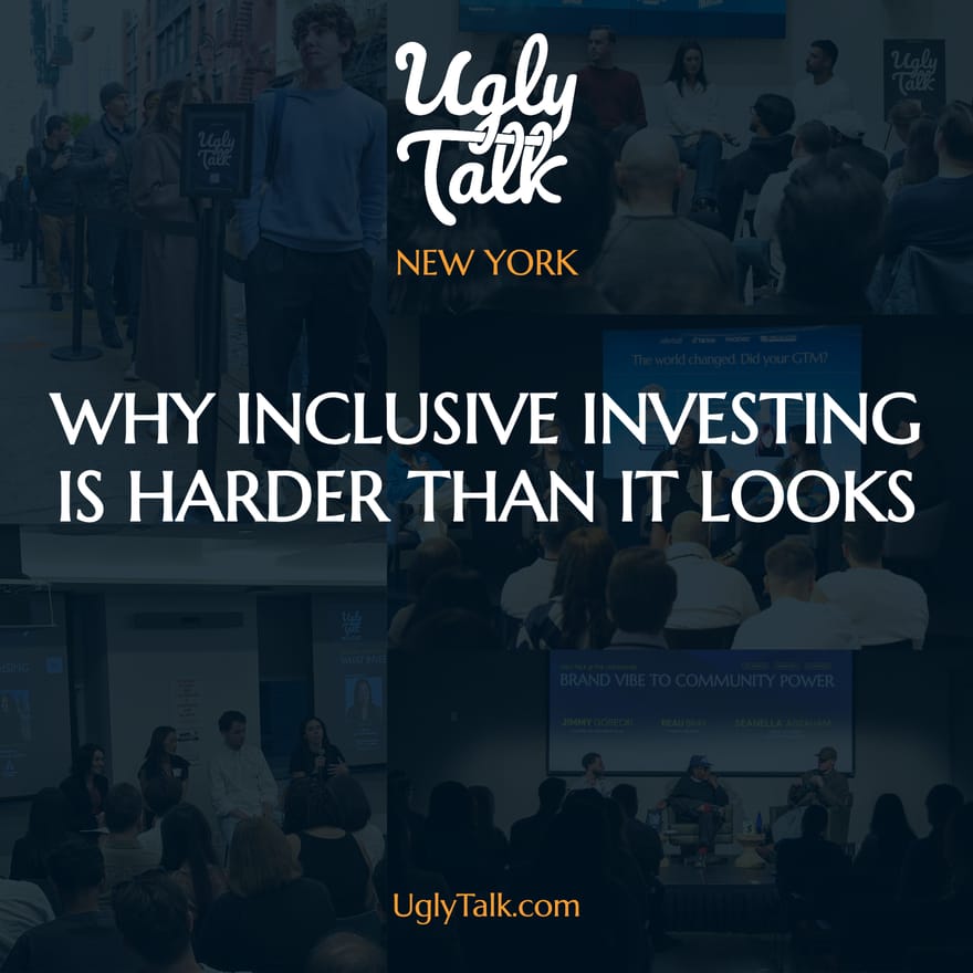 UGLY TALK: WHY INCLUSIVE INVESTING IS HARDER THAN IT LOOKS