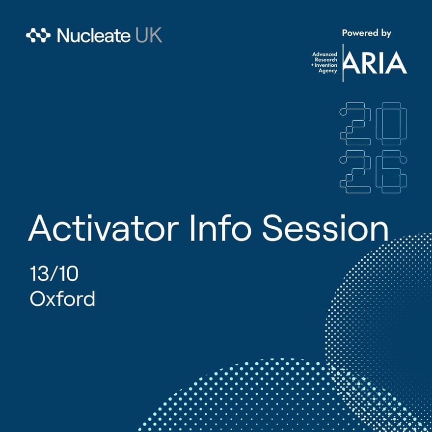 Nucleate UK Activator Info Session Oxford