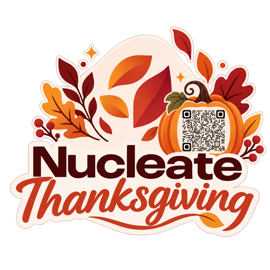 Nucleate Thanksgiving 🍂
