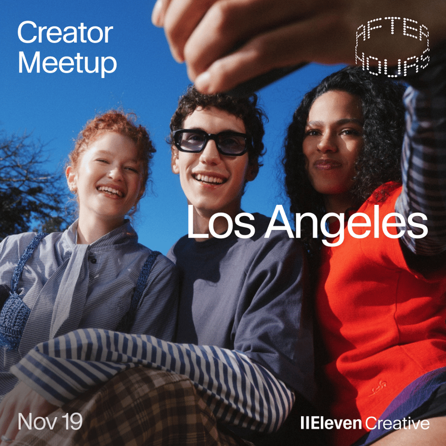 ElevenCreative After Hours: Los Angeles