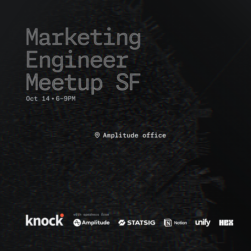 Marketing Engineer Meetup SF