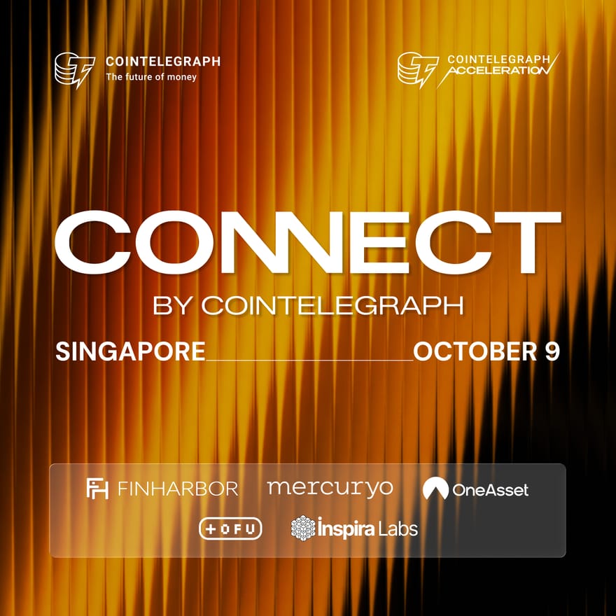 CONNECT by Cointelegraph: Singapore Edition