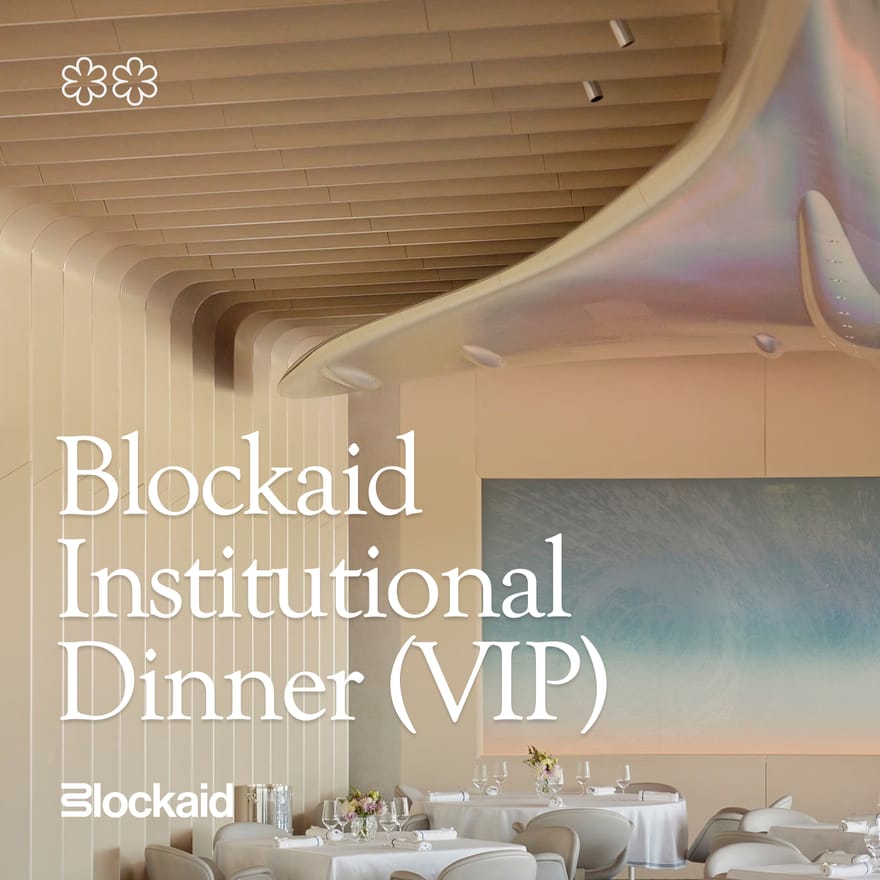 Blockaid Institutional Dinner (VIP)