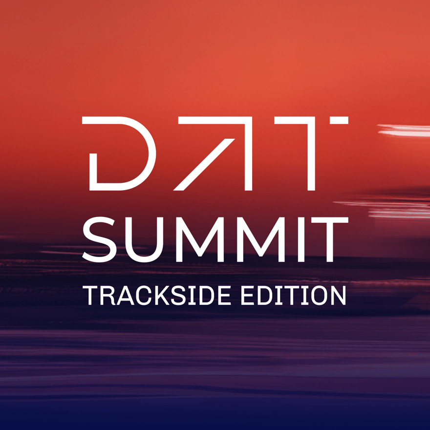 DAT SUMMIT - TRACKSIDE EDITION