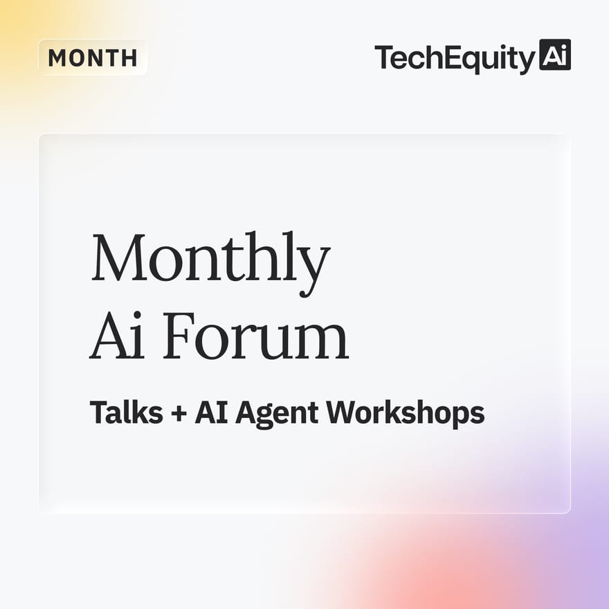 Monthly Ai Forum: Talks + AI Agent Workshops
