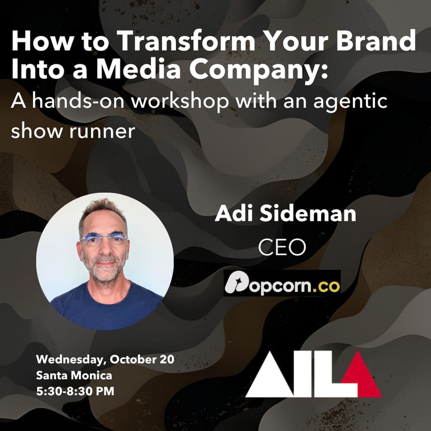 Turn Your Brand Into a Media Company: A hands-on workshop with an agentic showrunner