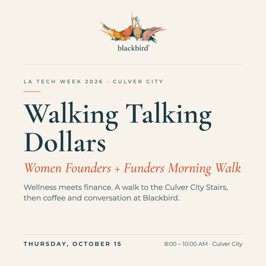 Walking Talking Dollars: Women Founders + Funders Morning Walk · LA Tech Week