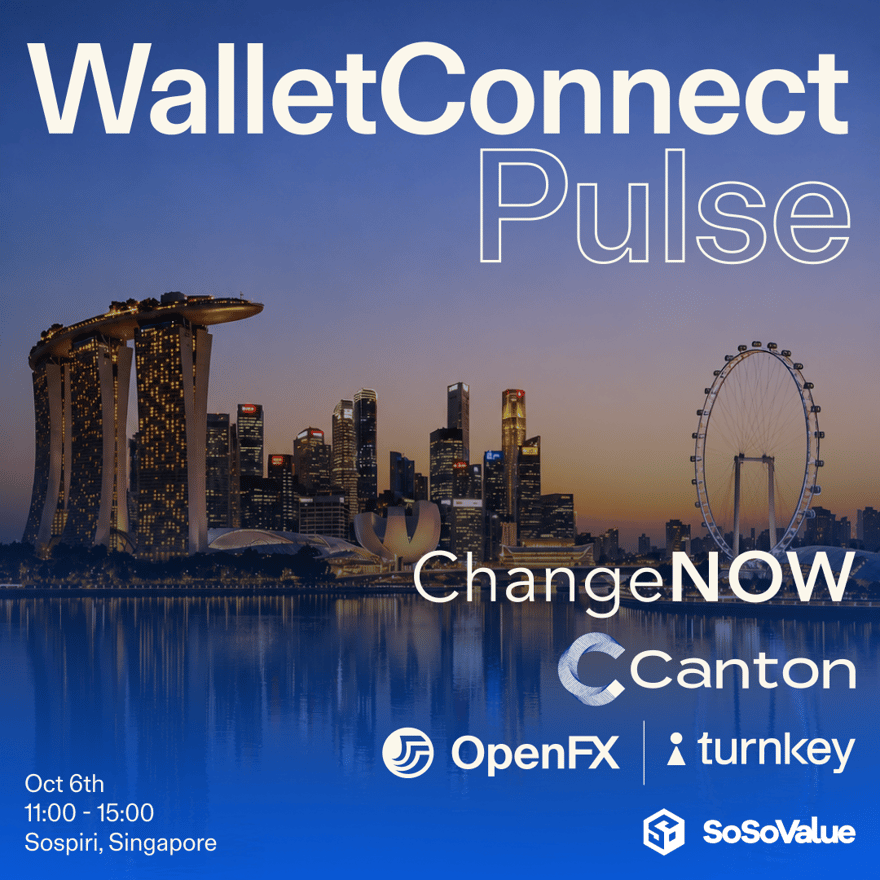 WalletConnect Pulse at Token 2049 w/ ChangeNOW, Canton, Turnkey, OpenFX & SoSoValue