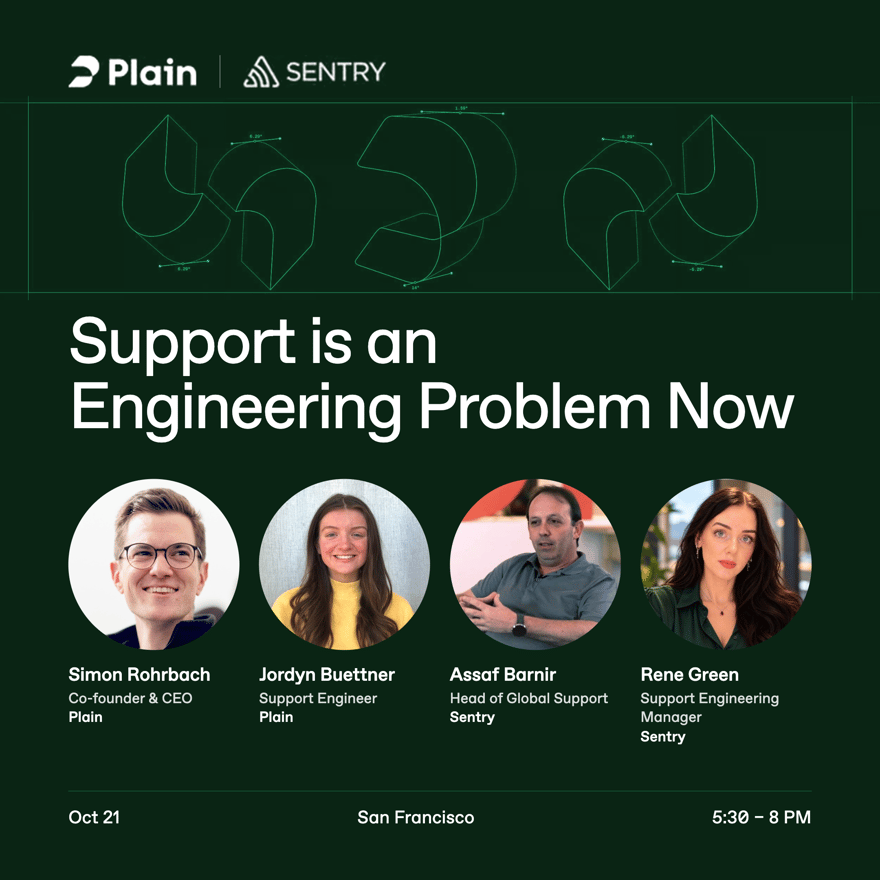 Support Is an Engineering Problem Now — Plain × Sentry