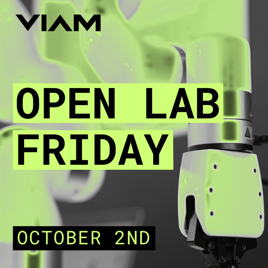 Open Lab Fridays at Viam