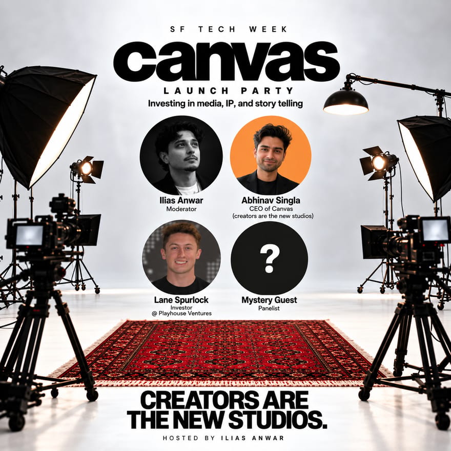 Canvas Launch Party: Investing in media, IP, and storytelling (SF Tech Week)