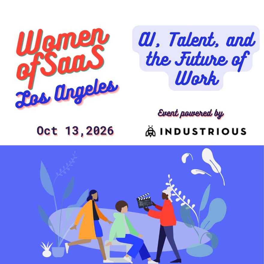 #LATechWeek Women of SaaS Los Angeles – AI, Talent, and the Future of Work