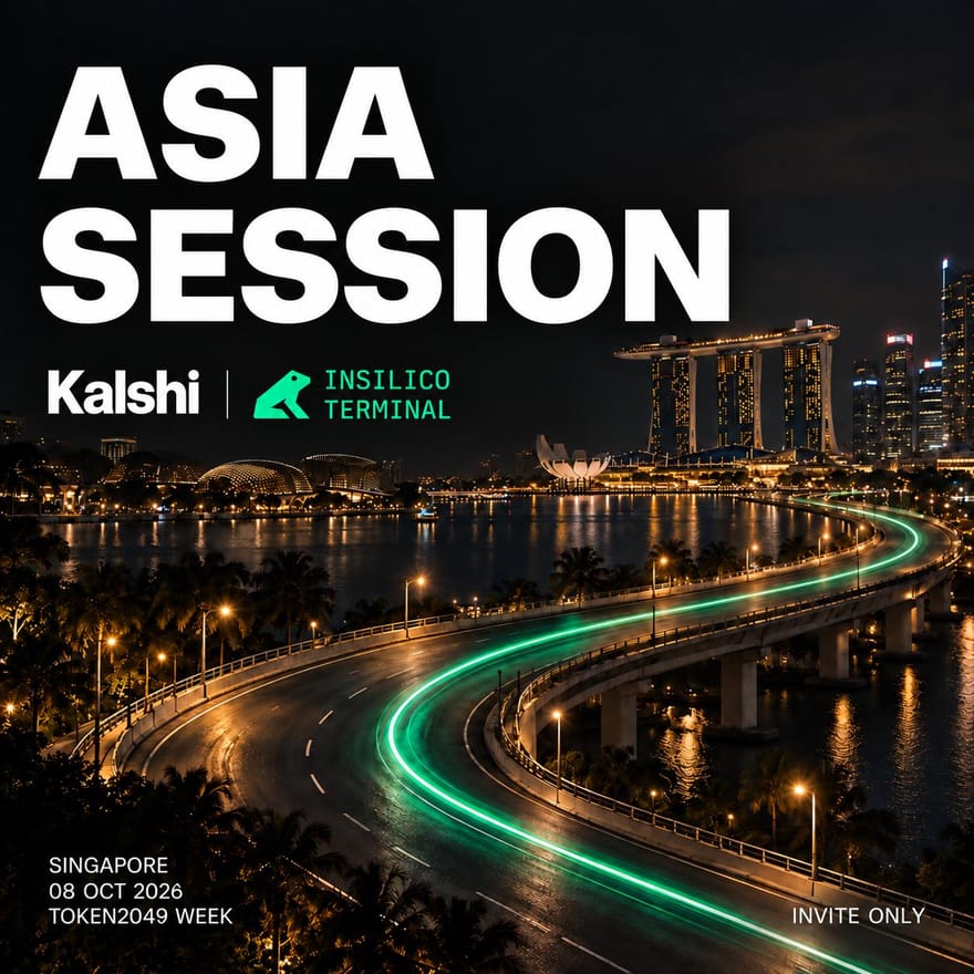 Kalshi x Insilico Terminal | Asia Session @ TOKEN2049