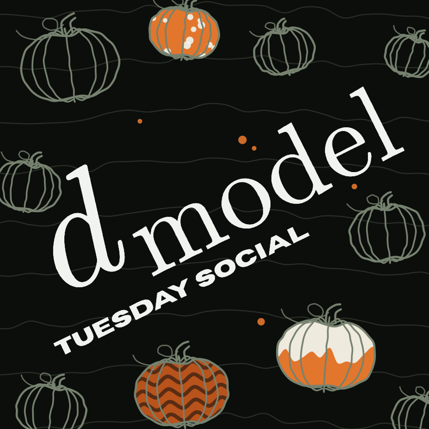 d_model Tuesday Social