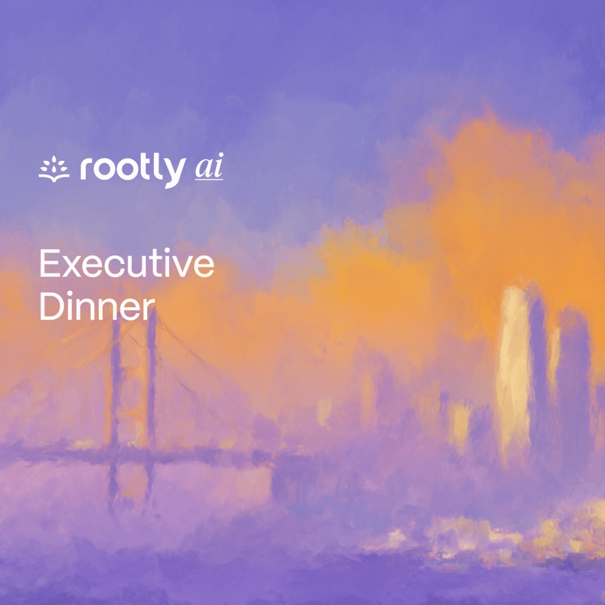 Rootly AI Executive Dinner (San Francisco)