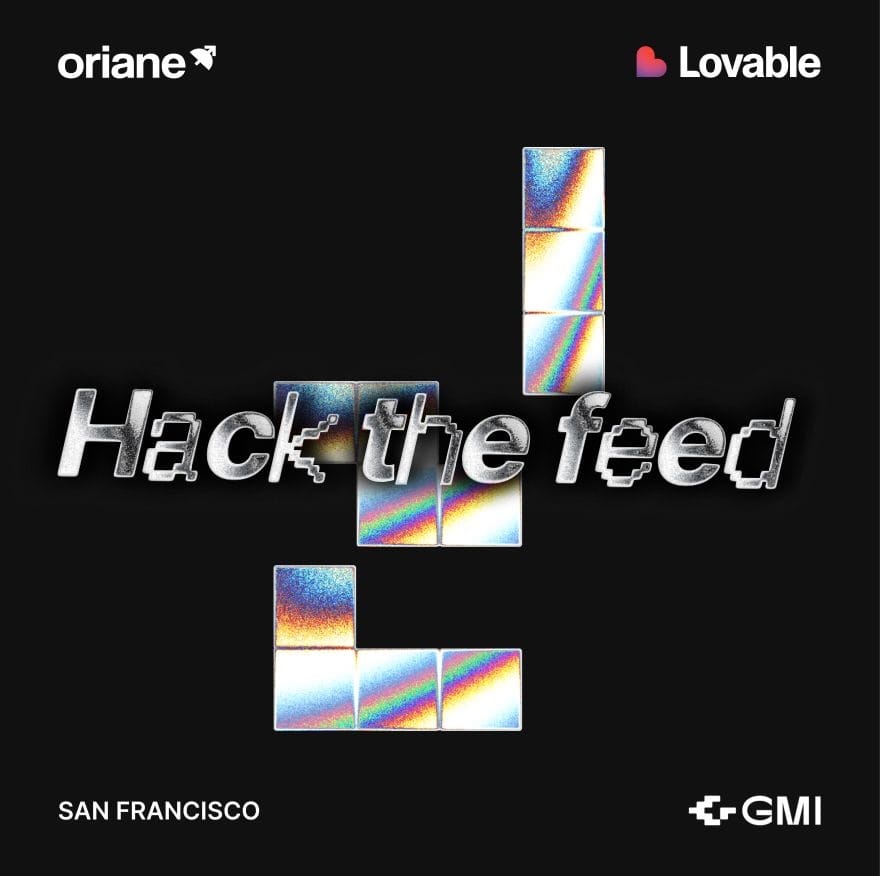 Hack the Feed: Creator Tools Hackathon with Oriane, GMI Cloud & Lovable at Amplitude HQ!