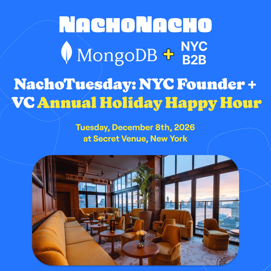 NachoTuesday NYC Founder + VC Annual Holiday Happy Hour