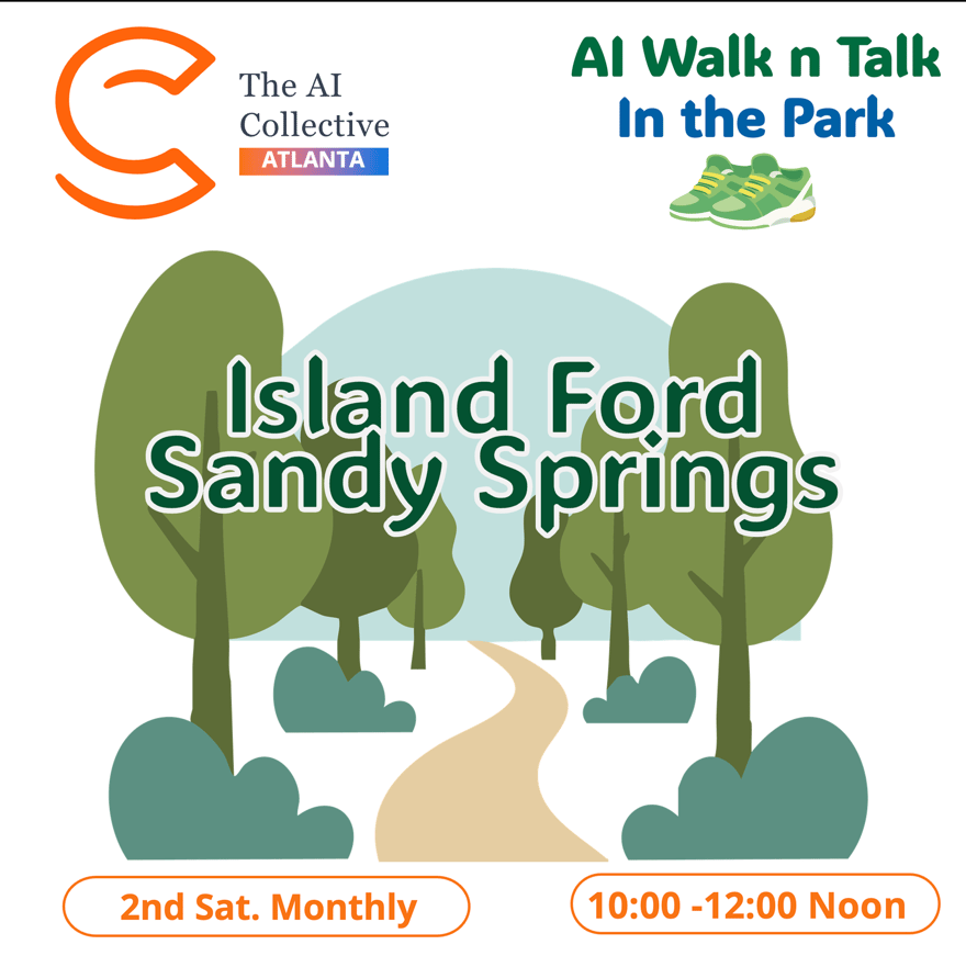 AI Walk n Talk - Sandy Springs (w/ The AI Collective)