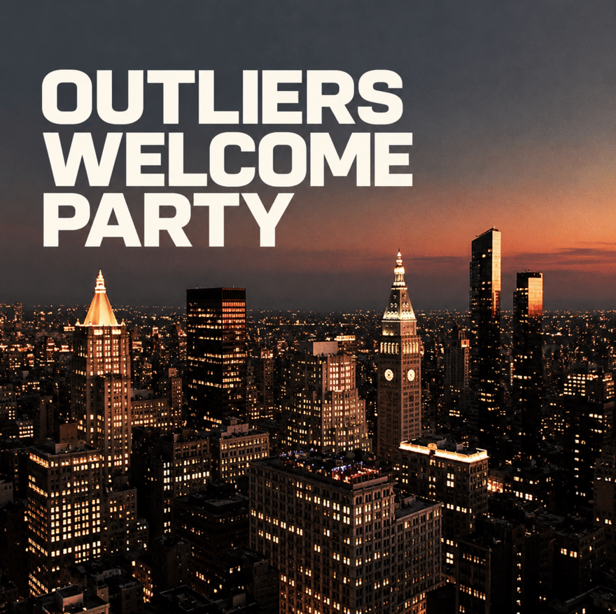 Outliers Welcome Party