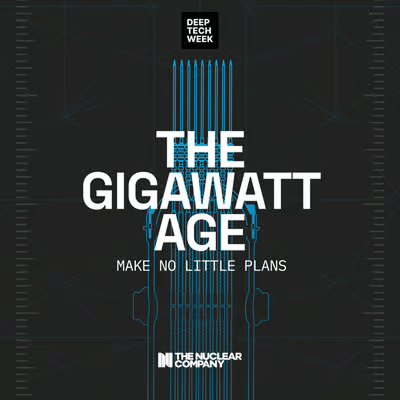 The Gigawatt Age: Make No Little Plans.