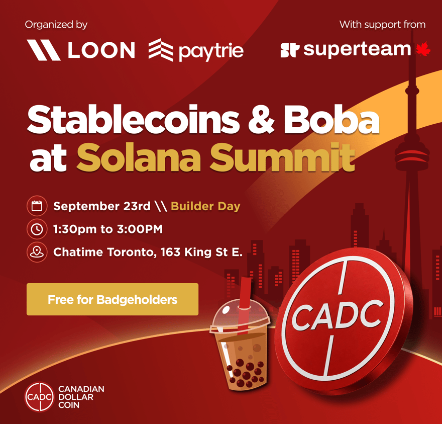 Stablecoins & Boba | Day 1 - Builder Day at Solana Summit Canada