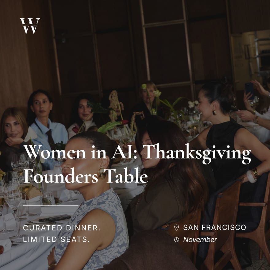 Women in AI: Thanksgiving Founders Table