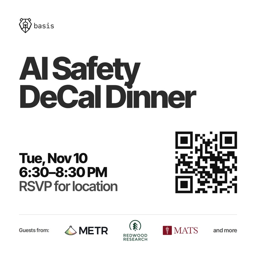 Intro to AI Safety DeCal Dinner