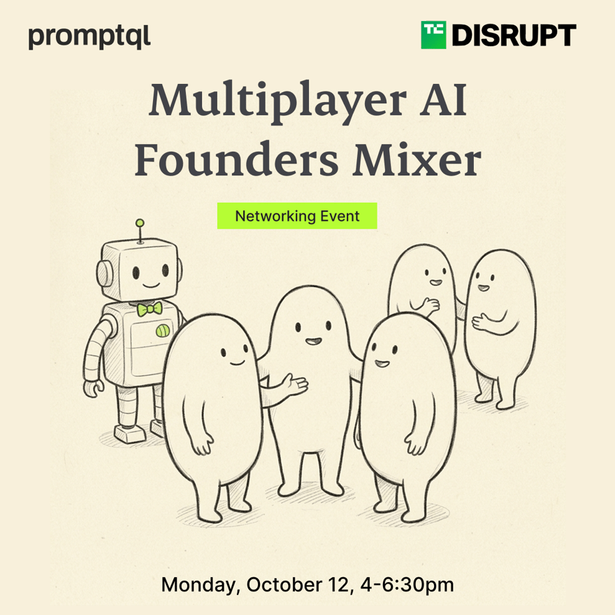 TechCrunch Disrupt: Multiplayer AI for Founders Mixer