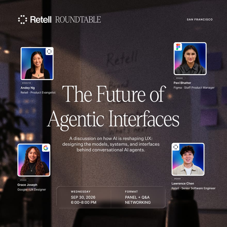 Retell Roundtable: The Future of Agentic Interfaces