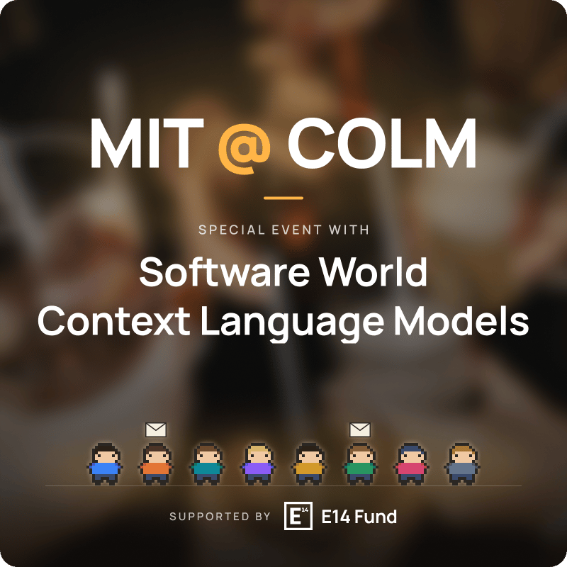 MIT @ COLM (feat. Software World & CLM)