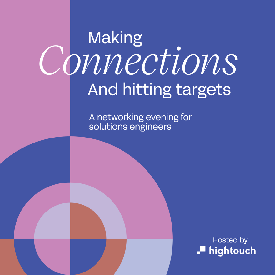 Making Connections & Hitting Targets: A Networking Evening for Solution Engineers 🎯