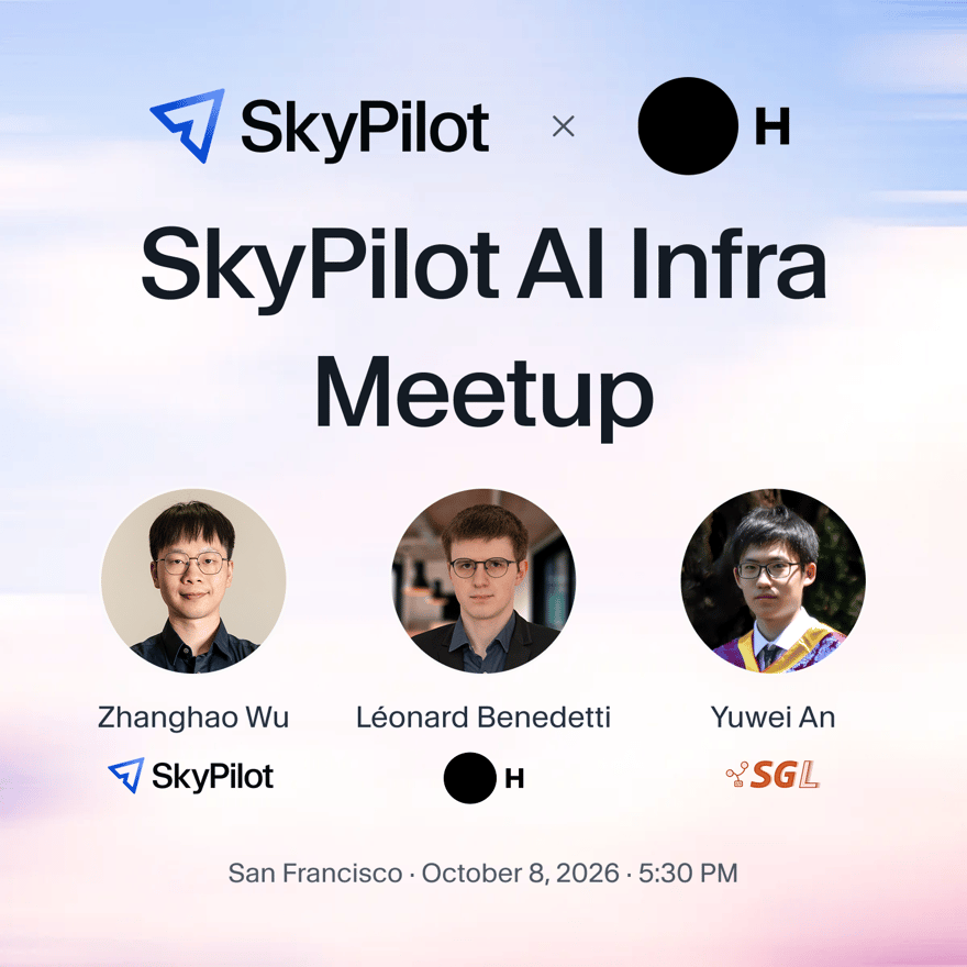 SkyPilot AI Infra Meetup with H Company