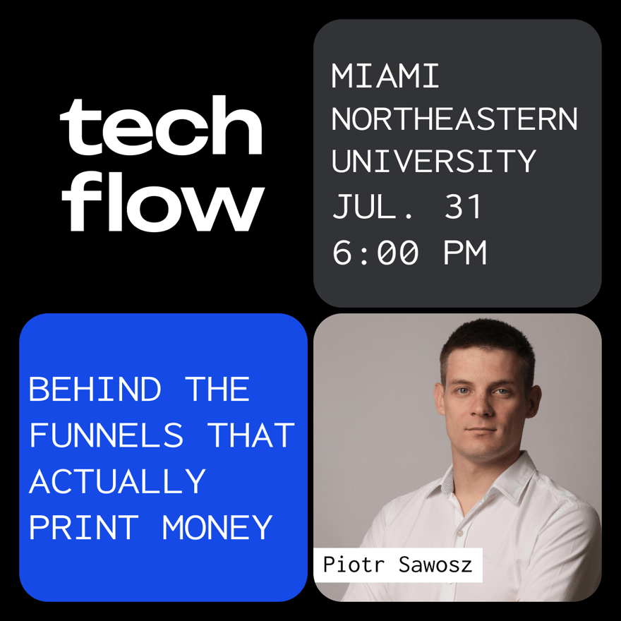 Poster for Tech Flow Miami: How We Turned $24M in Ad Spend into 9 Figures in Revenue — Live with Piotr Sawosz