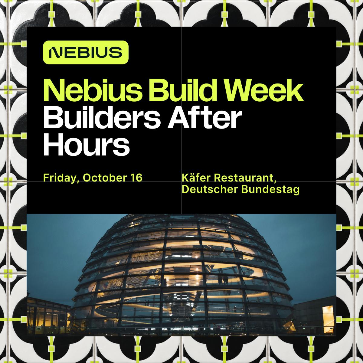 NEBIUS BUILD WEEK: Builders After Hours at Reichstag Rooftop