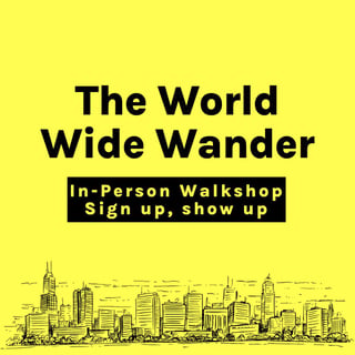 The World Wide Wander 2026 In-Person Street Wisdom Walkshop in Central London, UK, Friday 18th September 2026, 10am UK time