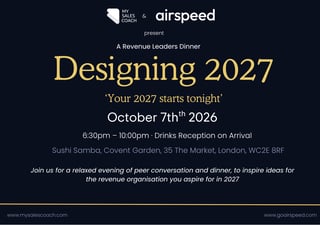 Designing 2027 - A Revenue Leaders Dinner.