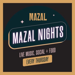 Mazal Nights