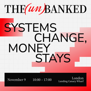 The (un)Banked Conference