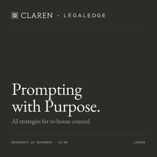 Prompting With Purpose, in Partnership with Claren AI and LegalEdge