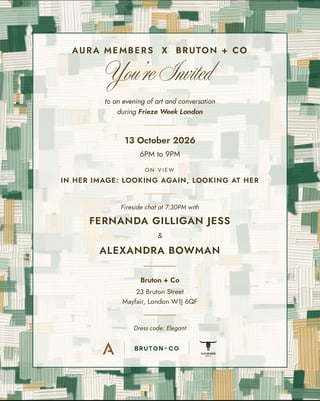 Aura Members X Bruton + co Frieze Week Event