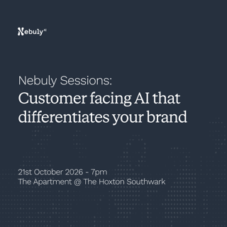 Nebuly Sessions: Customer facing AI that differentiates your brand